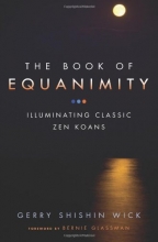 Cover art for The Book of Equanimity: Illuminating Classic Zen Koans