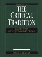 Cover art for The Critical Tradition: Classic Texts and Contemporary Trends