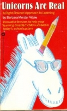Cover art for Unicorns Are Real: A Right-Brained Approach to Learning