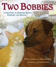 Cover art for Two Bobbies: A True Story of Hurricane Katrina, Friendship, and Survival