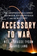 Cover art for Accessory to War: The Unspoken Alliance Between Astrophysics and the Military