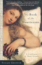 Cover art for The Book of the Courtesans: A Catalogue of Their Virtues
