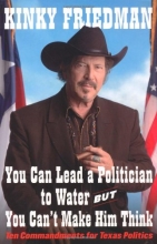 Cover art for You Can Lead a Politician to Water, But You Can't Make Him Think: Ten Commandments for Texas Politics