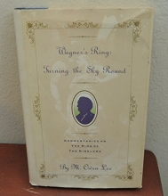 Cover art for Wagner's Ring: Turning the Sky Round: Commentaries on the Ring of the Nibelung