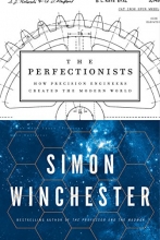 Cover art for The Perfectionists: How Precision Engineers Created the Modern World