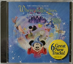 Cover art for The 2004 Official Album: Where Magic Lives: Walt Disney World