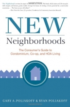Cover art for New Neighborhoods: The Consumer's Guide to Condominium, Co-op, and HOA Living