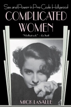 Cover art for Complicated Women: Sex and Power in Pre-Code Hollywood