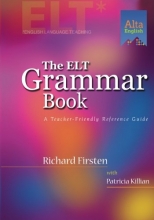 Cover art for The ELT Grammar Book: A Teacher-Friendly Reference Guide (Alta Teacher Resource)
