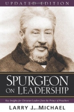 Cover art for Spurgeon on Leadership: Key Insights for Christian Leaders from the Prince of Preachers