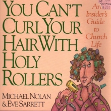 Cover art for You Can't Curl Your Hair With Holy Rollers