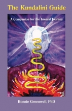 Cover art for The Kundalini Guide: A Companion for the Inward Journey (Inward Journey Guides) (Volume 1)