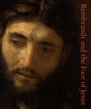 Cover art for Rembrandt and the Face of Jesus
