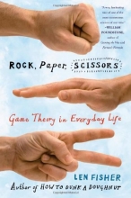 Cover art for Rock, Paper, Scissors: Game Theory in Everyday Life