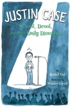 Cover art for Justin Case: School, Drool, and Other Daily Disasters (Justin Case Series)