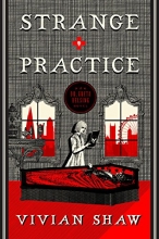 Cover art for Strange Practice (A Dr. Greta Helsing Novel)