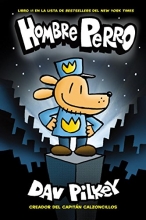 Cover art for Hombre Perro (Dog Man) (Spanish Edition)