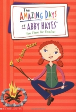 Cover art for Too Close for Comfort (The Amazing Days of Abby Hayes, Book 11)