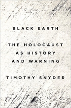 Cover art for Black Earth: The Holocaust as History and Warning