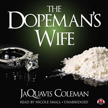 Cover art for The Dopeman's Wife: Library Edition (Dopeman's Wife Trilogy)