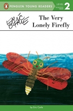 Cover art for The Very Lonely Firefly (Penguin Young Readers, Level 2)