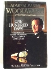 Cover art for One Hundred Days: The Memoirs of the Falklands Battle Group Commander