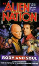 Cover art for Body and Soul (Alien Nation #3)