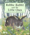 Cover art for Robbie Rabbit and the Little Ones