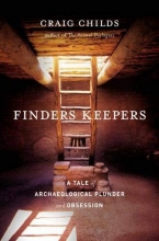 Cover art for Finders Keepers: A Tale of Archaeological Plunder and Obsession