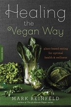 Cover art for Healing the Vegan Way: Plant-Based Eating for Optimal Health and Wellness