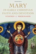 Cover art for Mary in Early Christian Faith and Devotion