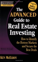 Cover art for Rich Dad's Advisors: The Advanced Guide to Real Estate Investing: How to Identify the Hottest Markets and Secure the Best Deals