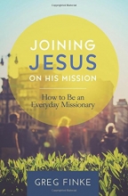 Cover art for Joining Jesus on His Mission: How to Be an Everyday Missionary