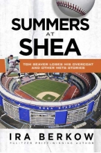 Cover art for Summers at Shea: Tom Seaver Loses His Overcoat and Other Mets Stories
