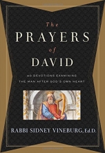 Cover art for The Prayers of David: 40 Devotions Examining the Man After God's Own Heart