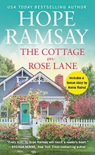 Cover art for The Cottage on Rose Lane: Includes a bonus short story (Moonlight Bay)
