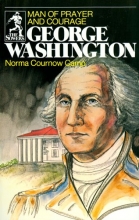 Cover art for George Washington: Man of Prayer and Courage (The Sowers)