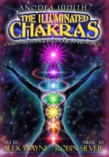 Cover art for The Illuminated Chakras - A Visionary Voyage into Your Inner World