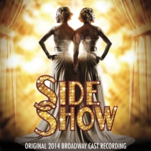 Cover art for Side Show (Original 2014 Broadway Cast Recording)