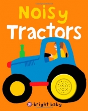 Cover art for Bright Baby Noisy Tractors (Bright Baby Sound Books)