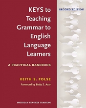 Cover art for Keys to Teaching Grammar to English Language Learners, Second Ed.: A Practical Handbook