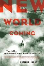 Cover art for New World Coming: The 1920s And The Making Of Modern America