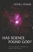 Cover art for Has Science Found God? The Latest Results in the Search for Purpose in the Universe