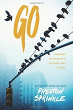 Cover art for Go: Returning Discipleship to the Front Lines of Faith