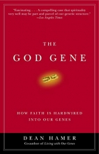Cover art for The God Gene: How Faith Is Hardwired into Our Genes