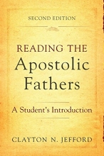 Cover art for Reading the Apostolic Fathers: A Student's Introduction