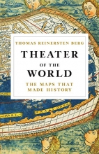 Cover art for Theater of the World: The Maps that Made History