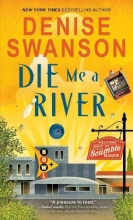 Cover art for Die Me a River (Welcome Back to Scumble River)