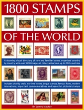 Cover art for 1800 Stamps of the World: A Stunning Visual Directory Of Rare And Familiar Issues, Organized Country By Country With Over 1800 Images Of Collectables From Up To 200 Countries