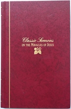 Cover art for Classic Sermons on The Miracles of Jesus (Kregel Classic Sermons Series)